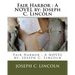 Fair Harbor: A NOVEL by: Joseph C. Lincoln