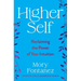 Higher Self: Reclaiming the Power of Your Intuition