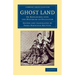Ghost Land: Or Researches Into the Mysteries of Occultism