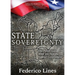 State Sovereignty: The Power Lies with Us, Not the Federal Government