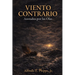 Viento Contrario: Azotados por las Olas