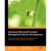 Advanced Microsoft Content Management Server Development