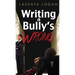 Writing a Bully's Wrong