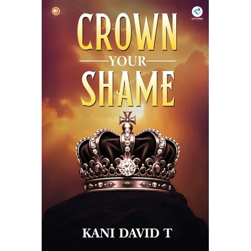 Crown Your Shame