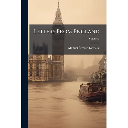 Letters From England; Volume 2