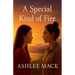 A Special Kind of Fire