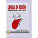 Lengua en acción: Gramática práctica y fácil en textos según la nueva gramática en lengua española