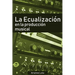 La ecualización en la producción musical