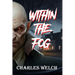Within The Fog