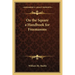 On the Square a Handbook for Freemasons