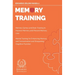 Memory Training: Memory Games and Brain Training to Improve Memory and Prevent Memory Loss - Mental Training for Enhancing Memory and C