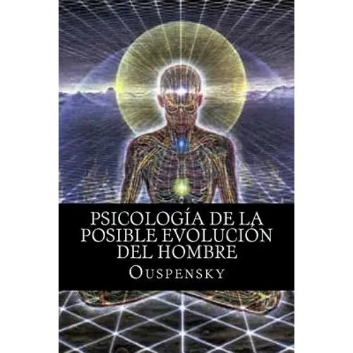 Psicología de La Posible Evolución Del Hombre
