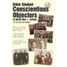 Bible Student Conscientious Objectors in World War One - Britain: For the Sake of the Kingdom