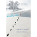 Wilderness Ethics: Preserving the Spirit of Wildness
