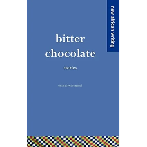 Bitter Chocolate: Stories