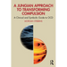 A Jungian Approach to Transforming Compulsion: A Clinical and Symbolic Guide to OCD
