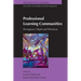 Professional Learning Communities: Divergence, Depth and Dilemmas