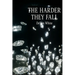 The Harder They Fall