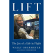 Lift: The Joy of a Life in Flight