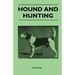 Hound and Hunting
