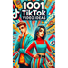 1001 TikTok Video Ideas: From Awkward Dances to Viral Chances