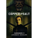 Copper and Salt