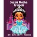 Suzzie Mocha Princess