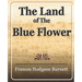 The Land of the Blue Flower
