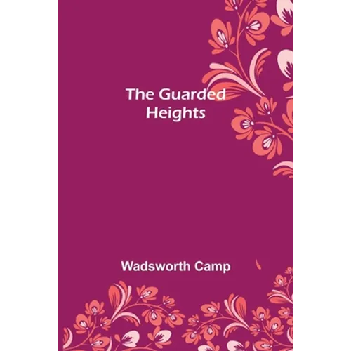 The Guarded Heights
