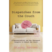 Dispatches from the Couch: A Neuroscientist and Her Therapist Conspire to Reboot Her Brain