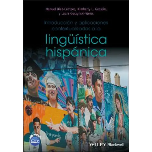Introducción y aplicaciones contextualizadas a la lingüística hispánica