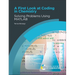 A First Look at Coding in Chemistry: Solving Problems Using MATLAB