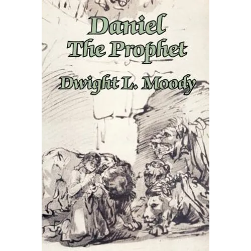 Daniel The Prophet