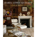 Isabel López-Quesada: Town & Country: Isabel López-Quesada