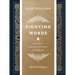 Fighting Words Devotional: 100 Days of Speaking Truth Into the Darkness