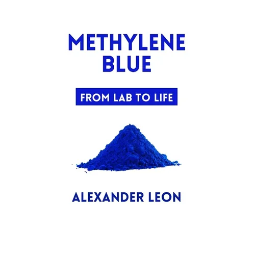 Methylene Blue: From Lab to Life
