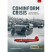 Cominform Crisis: Soviet-Yugoslav Stand-Off, 1948-1954