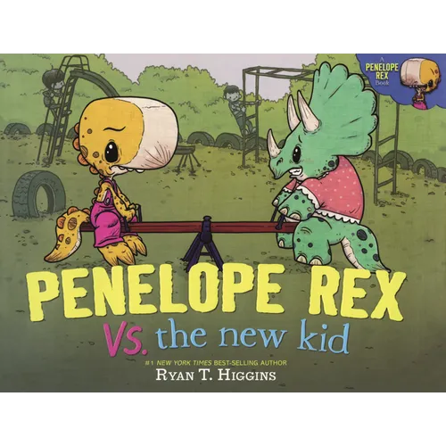Penelope Rex vs. the New Kid