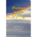 Being With Dying