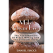 Make Artisan Bread: Bake Homemade Artisan Bread, The Best Bread Recipes, Become A Great Baker. Learn How To Bake Perfect Pizza, Rolls, Lov