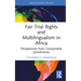 Fair Trial Rights and Multilingualism in Africa: Perspectives from Comparable Jurisdictions