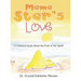 Mama Star'S Love: A Children'S Book About the Fruit of the Spirit!