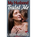My Husband Traded Me