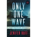 Only One Wave: The Tsunami Effect