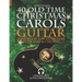 40 Old Time Christmas Carols - Guitar Songbook for Beginners with Tabs and Chords