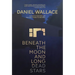 Beneath the Moon and Long Dead Stars