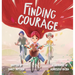 Finding Courage