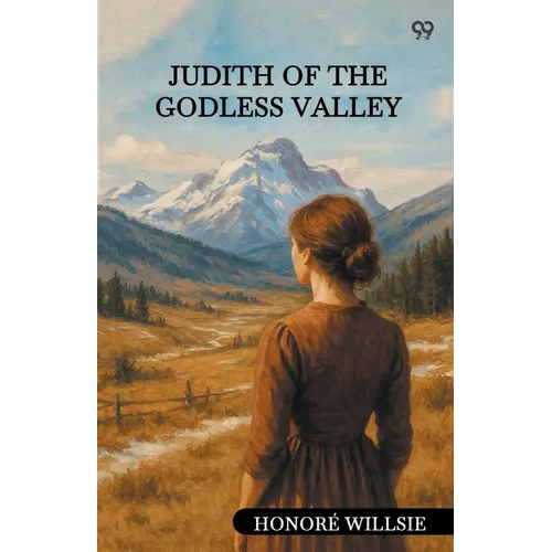 Judith Of The Godless Valley