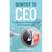 Dentist to CEO