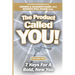 The Product Called You: 7 Keys For A Bold, New You